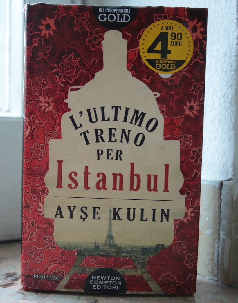 “L’ultimo treno per Istanbul” di Ayşe Kulin – Letteratura di viaggio
