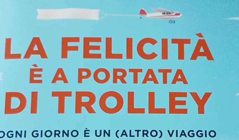 “La felicità è a portata di trolley” di Marta Perego – Letteratura di viaggio