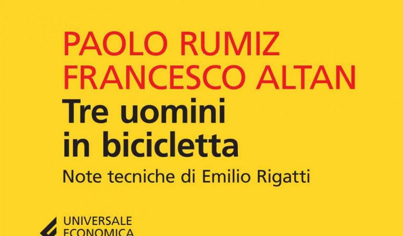 “Tre uomini in bicicletta” di P. Rumiz e F. Altan – Letteratura di viaggio