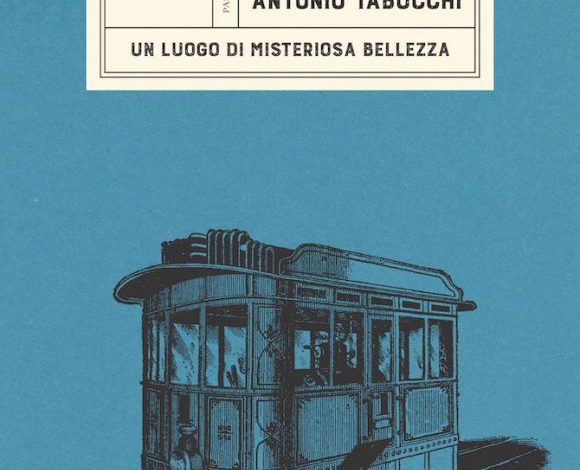“A Lisbona con Antonio Tabucchi” di Lorenzo Pini – Letteratura di viaggio