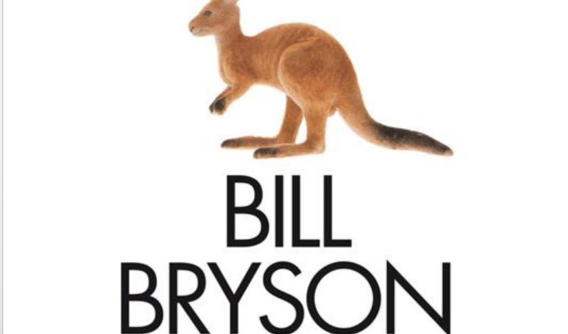 In un paese bruciato dal sole: L’Australia (Bill Bryson) – Letteratura di viaggio
